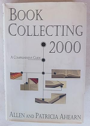 Book Collecting 2000: A Comprehensive Guide