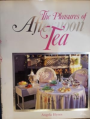 The Pleasures of Afternoon Tea
