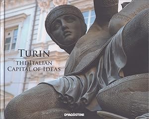 Turin : The Italian Capital of Ideas