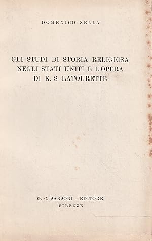 Gli studi di storia religiosa negli Stati Uniti e l'opera di K.S. Latourette