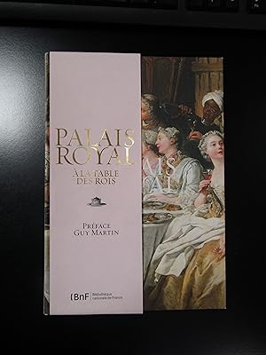 Palais Royal à la table des Rois. BnF éditions 2015.