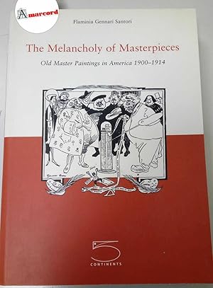 Gennari Santori Flaminia, Old Master Paintings in America 1900-1914, 5 continents, 2003 - I