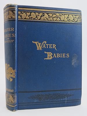 THE WATER-BABIES A Fairy Tale for a Land-Baby