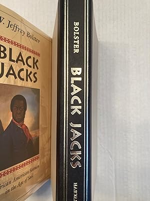 BLACK JACKS: African American Seamen in the Age of Sail