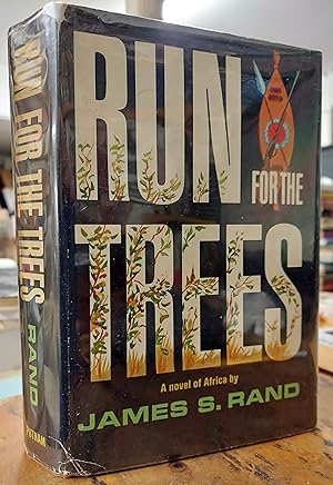 Run for the Trees : A Novel of Africa