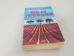 Mord auf Provenzalisch ein Provence-Krimi