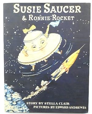 Susie Saucer & Ronnie Rocket