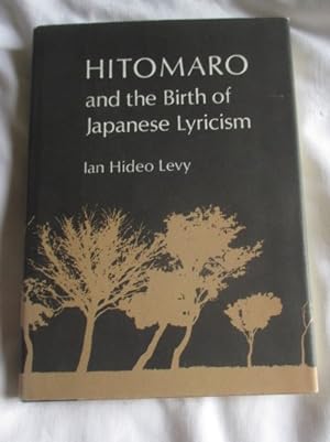 Hitomaro & the Birth of Japanese Lyricism