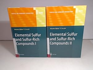 Elemental Sulfur and Sulfur-Rich Compounds Volume I + VoIume II. (= Topics in Current Chemistry, ...