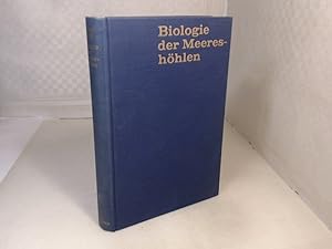 Biologie der Meereshöhlen. Topographie, Faunistik und Ökologie eines unterseeischen Lebensraumes....