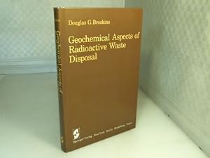 Geochemical Aspects of Radioactive Waste Disposal.