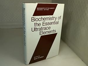 Biochemistry of the Essential Ultratrace Elements. (= Biochemistry of the Elements - Volume 3).