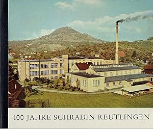 100 Jahre Schradin Reutlingen 1860-1960