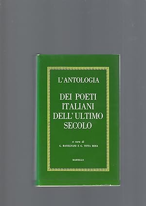 L' ANTOLOGIA DEI POETI ITALIANI DELL' ULTIMO SECOLO