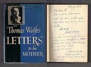THOMAS WOLFE'S LETTERS TO HIS MOTHER. Edited by John Skally Terry. Signed