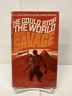 Doc Savage: He Could Stop the World