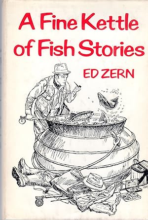 A Fine Kettle of Fish Stories (SIGNED)