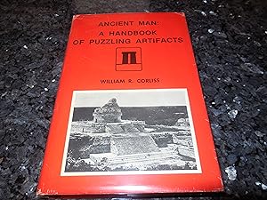 Ancient Man: A Handbook of Puzzling Artifacts