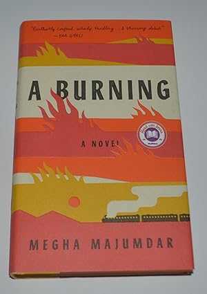 A Burning: A Novel