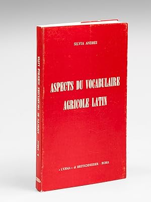 Aspects du vocabulaire agricole latin.