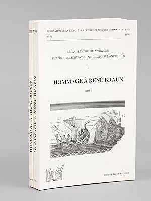 Hommage à René Braun (2 Tomes - Complet) Tome I : De la Préhistoire à Virgile : Philologie, litté...