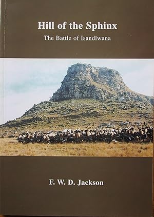 Hill of the Sphinx - The Battle of Isandlwana