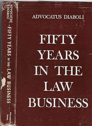 Fifty Years in the Law Business [SIGNED]