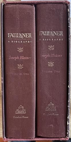 Faulkner: A Biography. Volume One and Two