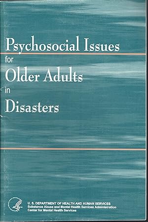 Psychosocial Issues for Older Adults in Disasters