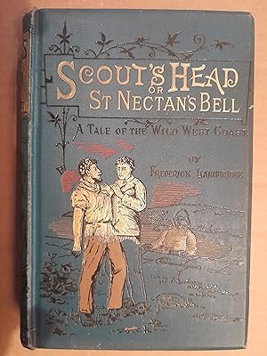 Scout's Head, or St Nectan's Bell: A Tale of the Wild West Coast