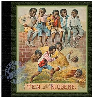 REPLICA: 1894 Ten Little Nig gers : A Musical Counting Book for Children (Comical, Whimsical, Gul...