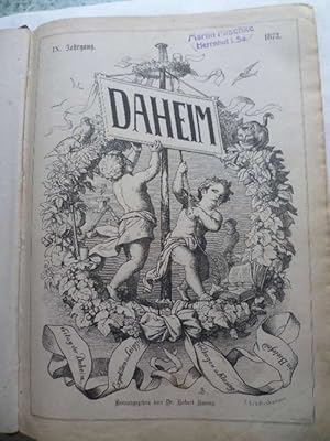 Daheim. Ein deutsches Familienblatt mit Illustrationen. IX. Jahrgang.