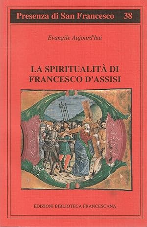 La spiritualità di Francesco d'Assisi