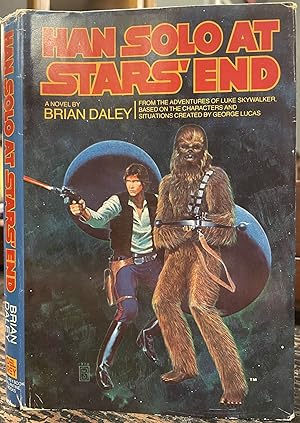 Han Solo at Stars' End; From the adventures of Luke Skywalker