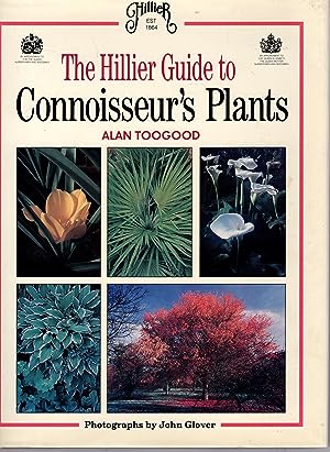 The Hillier Guide to Connoisseur's Plants by Alan R Toogood 1991