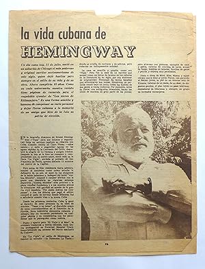 La vida cubana de Hemingway por Fernando G. Campoamor, fotos de C. Arias. Extracted from a Spanis...