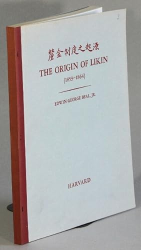 The origin of likin (1853-1864)