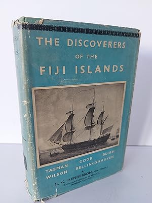 The Discoverers of the Fiji Islands Tasman, Cook, Bligh, Wilson, Bellingshausen