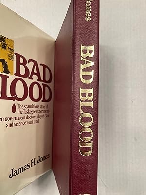 BAD BLOOD: The Tuskegee Syphilis Experiment