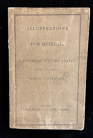 Illustrations of Don Quixote in a Series of Fifteen Plates