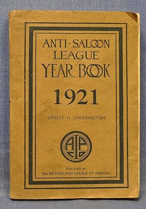 The Anti-Saloon League Year Book, 1921