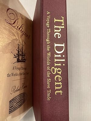 The Diligent: A Voyage Through the Worlds of the Slave Trade