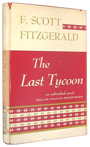The Last Tycoon: an unfinished novel.