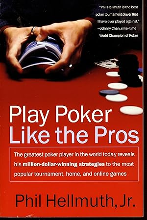 Play Poker : Like the Pros