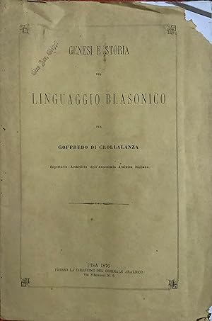 Genesi e Storia del linguaggio blasonico.