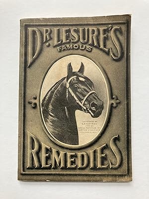 DR. LESURE'S WARRANTED VETERINARY REMEDIES: THE CAUSES, SYMPTOMS AND TREATMENTS OF DISEASES FOR W...