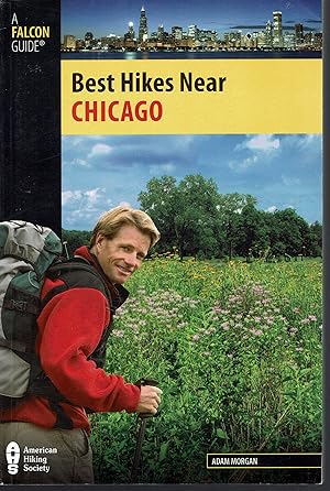Best Hikes Near Chicago: A Falcon Guide