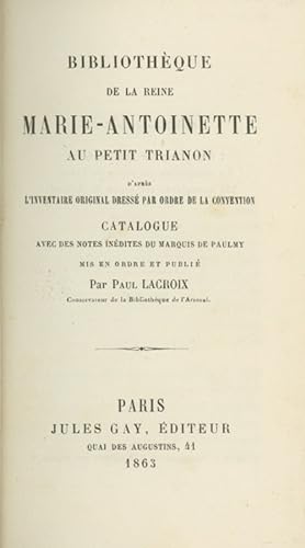 BibliothËque de la Reine Marie-Antoinette at Petit Trianon D'apres L'Inventaire Original DressÈ p...
