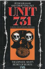 Unit 731: the Japanese Army's secret of secrets