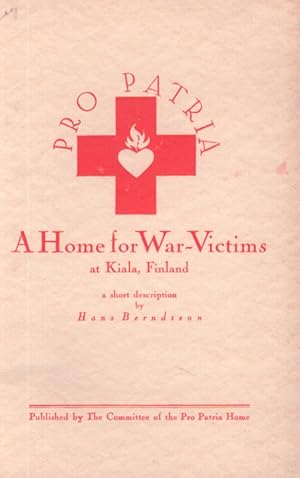 A Home for War-Victims at Kiala, Finland : A Short Description